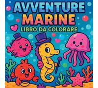 Avventure marine - Libro da colorare