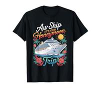Aw Ship It's Our Honeymoon Trip Matching Couples T-Shirt