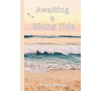 Awaiting a Rising Tide