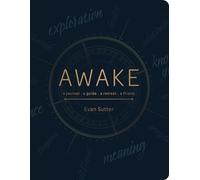 Awake: A Journal. a Guide. a Retreat. a Friend