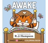 Awake: A Sweet And Simple Coloring Book (Sweet and Simple Coloring Books)