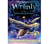 Awake Among the Stars: 23 (Kingdom of Wrenly)