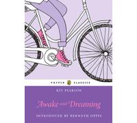 Awake and Dreaming: Puffin Classics Edition (Canada Puffin Classics)