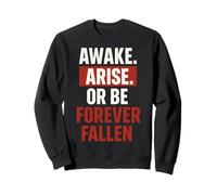 Awake Arise Or Be Forever Fallen - paradise lost Quote Sweatshirt