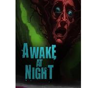 Awake at Night