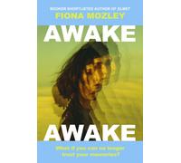 Awake Awake : the new novel from the Booker-shortlisted author of Elmet
