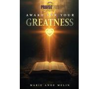 Awake for Your Greatness