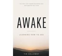 Awake: Learning How To See