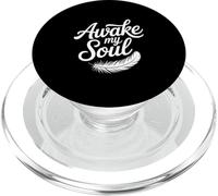 Awake My Soul Inspirational Quote PopSockets PopGrip for MagSafe