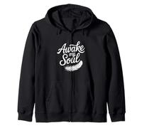 Awake My Soul Inspirational Quote Zip Hoodie