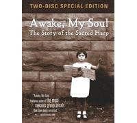 Awake, My Soul: The Story of the Sacred Harp [Two-Disc Special Edition] by Hugh McGraw