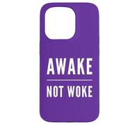 Awake Not Woke Free Speech Political Censorship Anti Woke Case for iPhone 15 Pro