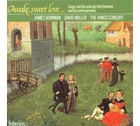 Awake, sweet love... Songs and lute solos by John Dowland and his contemporaries / Bowman ? Miller ? The King's Consort