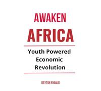 Awaken Africa: Youth-Powered Economic Revolution