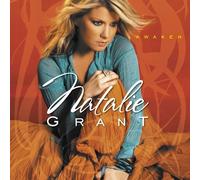 Awaken by NATALIE GRANT (2005-03-21)