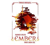 Awaken Online: Ember (Tarot #1) (Awaken Online: Tarot)