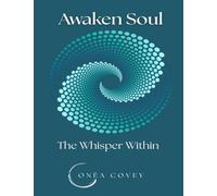 Awaken Soul: The Whisper Within