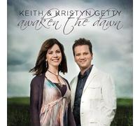 Awaken the Dawn by Keith Getty & Kristyn Getty (2010) Audio CD