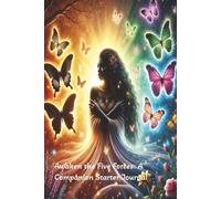 Awaken the Five Forces: A Companion Starter Journal
