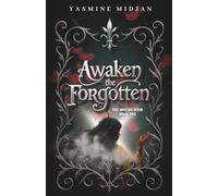 Awaken The Forgotten: The Moving Wind Book One