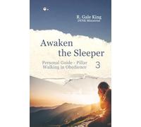 Awaken the Sleeper Personal Guide - Pillar 3 Walking in Obedience: Pillar 3 - Walking in Obedience (3)