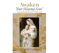 Awaken Your Sleeping Soul: A Devotional Journey with God