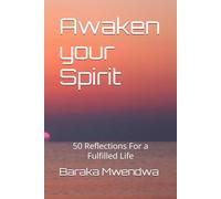 Awaken your Spirit: 50 Reflections for a Fulfilled Life