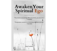 Awaken Your Spiritual Ego