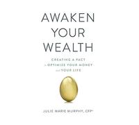Awaken Your Wealth by Julie Murphy (2020, Trade Paperback)