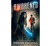 Awakened: A Superiors Story