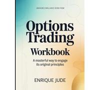 Awakened Brilliance Born From Option Trading: A Masterful Way to Engage It's Original Principles