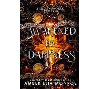 Awakened by Darkness: A Dark Why Choose Fantasy Romance: 4