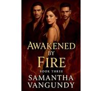 Awakened By Fire: 3 (Marked by Night)