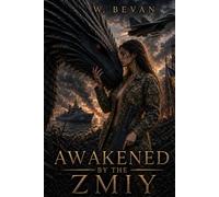 Awakened by the Zmiy: A Dark War Romance of Fire, Instinct, and Consuming Desire (Claimed by Dragons)