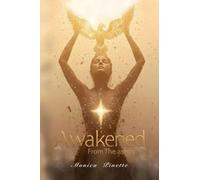 Awakened from the Ashes: Spiritual Healing Beyond Trauma