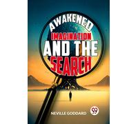 Awakened Imagination and the Search