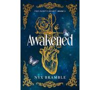 Awakened (The Fairy’s Heart)