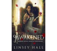Awakened (The Shadow Guild: Hades & Persephone)