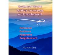 Awakened Words: Spiritual Knowledge and Enlightenment