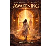 Awakening: A Romantasy Inspired by Indian & Hindu Mythology (The Seven Gates)