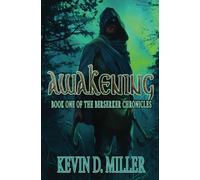 Awakening: Book One of the Berserker Chronicles