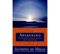 [Awakening] (By: Anthony de Mello) [published: October, 2003]