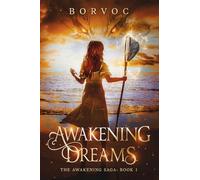 Awakening Dreams (The Awakening Saga)