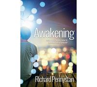 Awakening: From hollow religion to heavenly relationship
