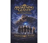 Awakening Giants, Book Two: The Laughing Giant