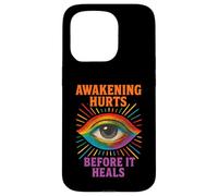 Awakening Hurts Before It Heals Third Eye Soul Enlightenment Case for iPhone 15 Pro