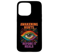 Awakening Hurts Before It Heals Third Eye Soul Enlightenment Case for iPhone 15 Pro Max