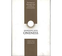 Awakening into Oneness: Deeksha and the Evolution of Consciousness