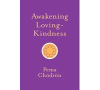 Awakening Loving-Kindness