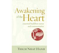 Awakening of the Heart by Thich Nhat Hanh (Paperback Book)